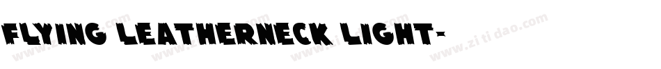 Flying Leatherneck Light字体转换